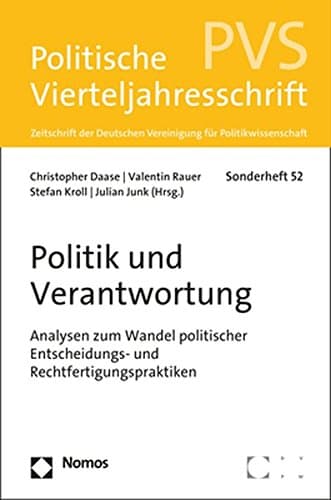 Souveräne schaffen und beschränken. Vorarbeiten zu einer Genealogie politischer Verantwortung