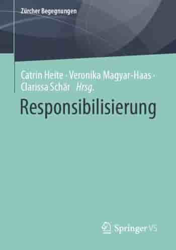 Gegen Responsibilisierung. Über die Herrschaft von Begriffen