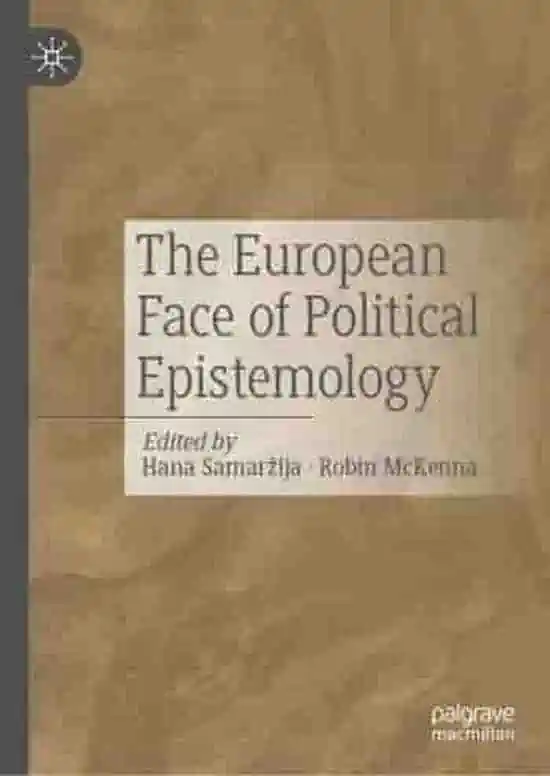 Do We Need a “European Political Epistemology”?