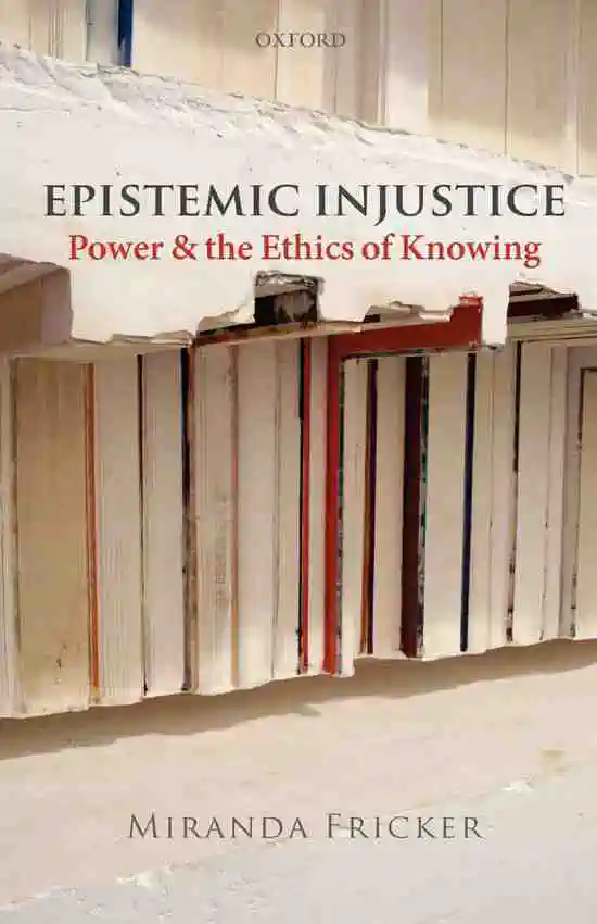 Epistemic Injustice: Interdisciplinary Approaches